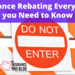 Insurance Rebating Everything You Need To Know Insurance Pro Blog