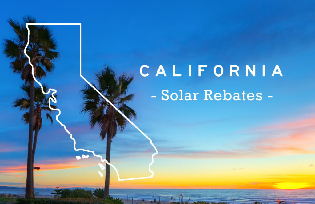 California Solar Rebates And Incentives Solar